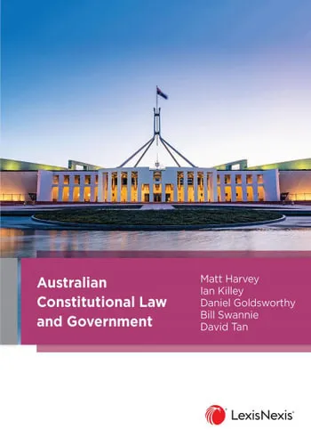 NEW Australian Constitutional Law and Government By Dr Matt Harvey Paperback