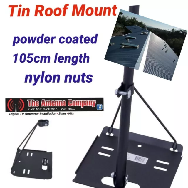 tin roof  mount for tv Antenna  powder coated  HEAVY DUTY  WITH POLE  105 cm A1+