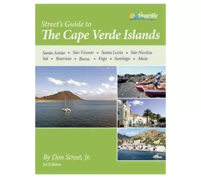 Street's Guide to the Cape Verde Islands by Donald M. Street 1st edition