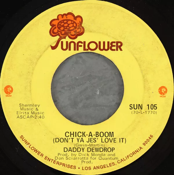 Daddy Dewdrop - Chick-A-Boom (Don't Ya Jes' Love It) (7", Single)