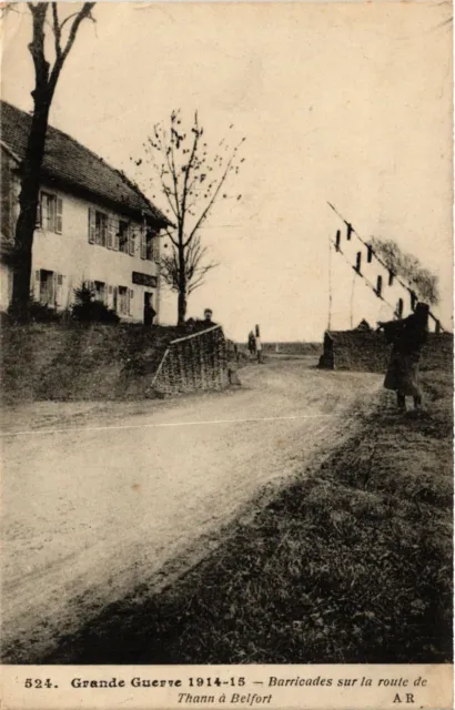 CPA AK Grande Guerre 1914-15 Barricades on the road from THANN to Belfort (659834)