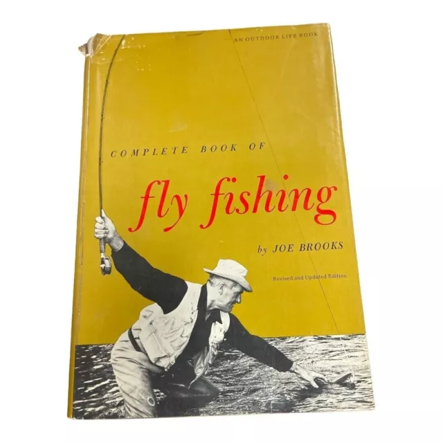 COMPLETE BOOK OF Fly Fishing Joe Brooks 1963 2nd Edition Outdoor Life  w/jacket $8.94 - PicClick