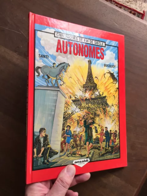 ALBUM BD CHRONIQUES DE FIN DE SIECLE 1 autonomes eo 1985 santi bucquoy ansaldi 1