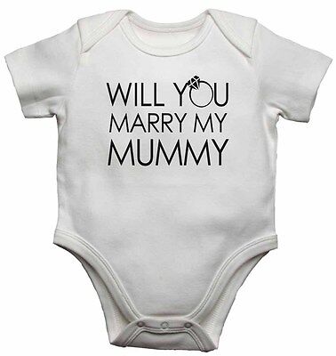 Will You Marry My Mummy - Nuovo Bambino Personalizzato Body per ragazzi, Ragazze