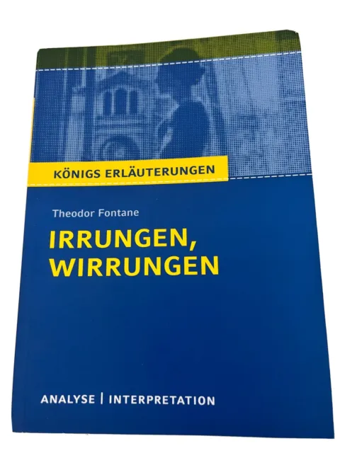 Irrungen, Wirrungen. Textanalyse und Interpretation Theodor Fontane Taschenbuch