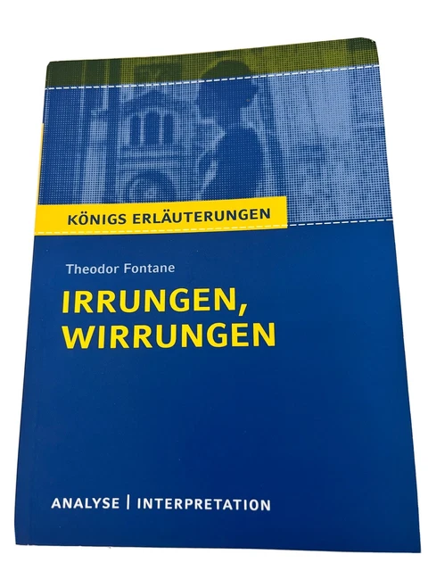Irrungen, Wirrungen. Textanalyse und Interpretation Theodor Fontane Taschenbuch
