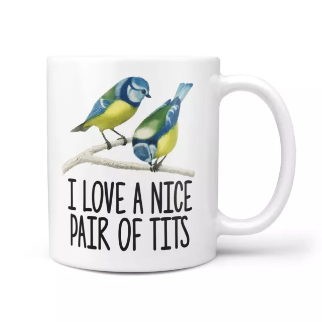 I Love a Nice Pair of T*ts Gift Mug - Funny Birthday Presents for Bird Watchers 3