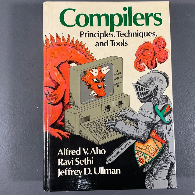 Compilers Book COMPILERS PRINCIPLES, TECHNIQUES, And Tools By Alfred V. Aho VTG HC ...
