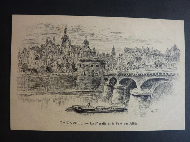 THIONVILLE Diedenhofen Moselle CPA 57 Card Illustrator Pen Moselle Bridge