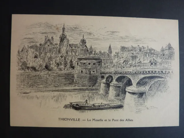 THIONVILLE Diedenhofen Moselle CPA 57 carte illustrateur peniche moselle pont