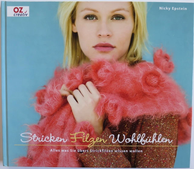 Stricken Filzen Wohlfühlen, OZ Creativ, 978-3-86673-215-5