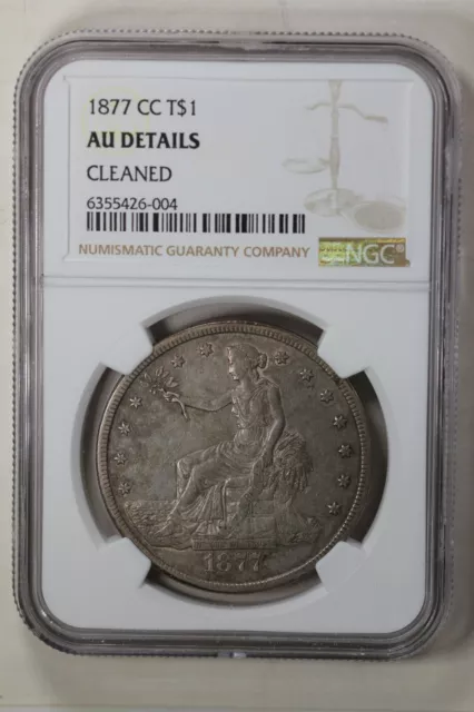 1877-CC  1.00  NGC  AU DETAILS  CLEANED Liberty Seated, Trade Dollar