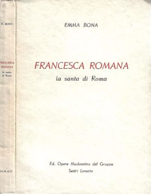 Francesca Romana la santa di Roma. . Emma Bona. 1969. .