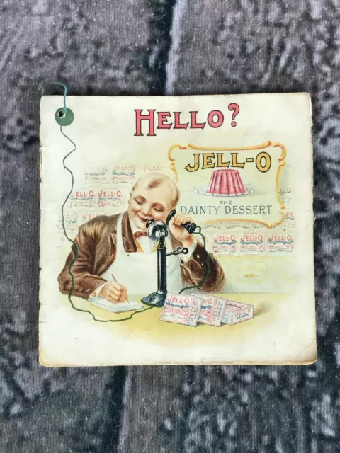 Antique Early 1900's Jello "Hello? JELL-O" Dainty Dessert Recipe Ad Book