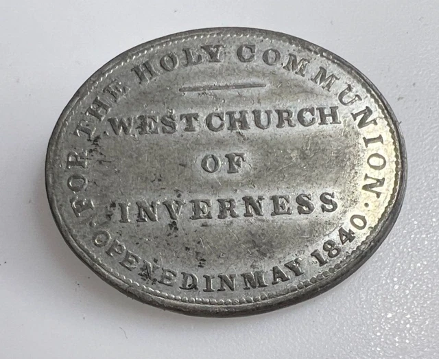 ANTIQUE COMMUNION SCOTTISH Communion Token Inverness west church 1840 ...