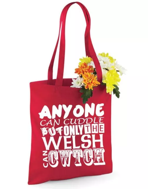 Wales Shopping Bag Anyone can cuddle but only the Welsh can Cwtch Red Gift