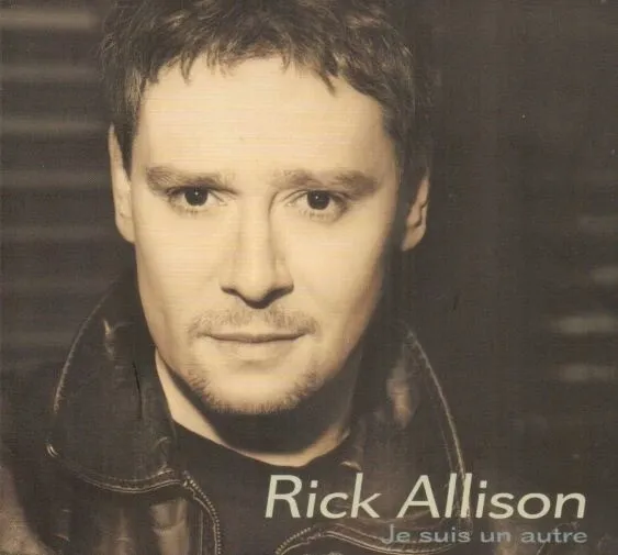 Rick Allison CD Je Suis Un Autre (Album 2003) (Lara Fabian, Reve, Si Tu Es La)