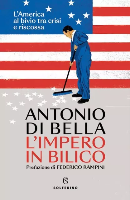 L'IMPERO IN BILICO  - DI BELLA ANTONIO - Solferino