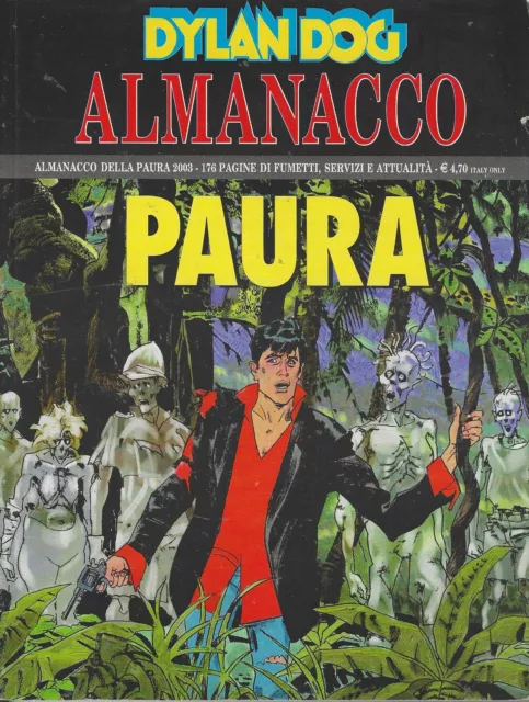 Dylan Dog ALMANACCO DELLA PAURA 2003. Sergio Bonelli. Imbustato