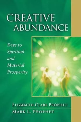 NEW Creative Abundance By Elizabeth Clare Prophet Paperback Free Shipping