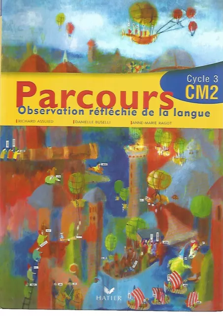 Parcours - Observation Reflechie De La Langue - Cm2 - Cycle 3 - Hatier