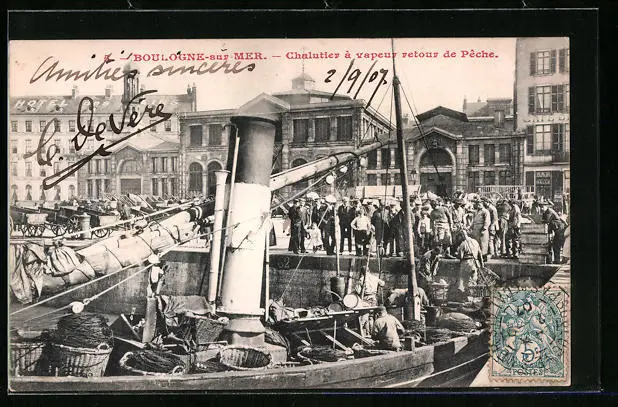 CPA Boulogne-sur-Mer, Chalutier à vapeur retour de Peche 1907