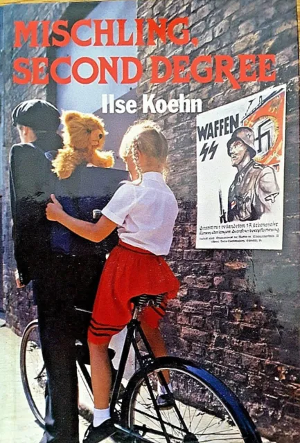 Jews in Nazi Germany Hitler Youth Biography Ilse Koehn Mischling Second Degree