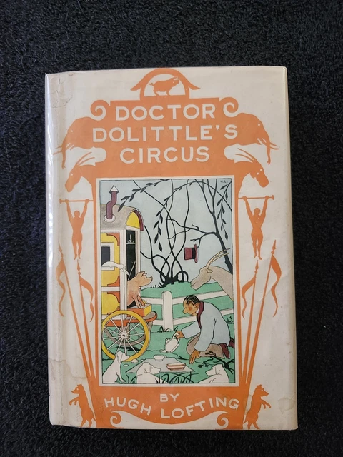 DOCTOR DOLITTLE'S CIRCUS Hugh Lofting 1952 25th Printing w