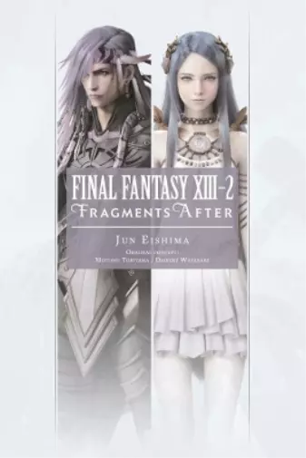 Jun Eishima Final Fantasy XIII-2: Fragments After (Tapa blanda)