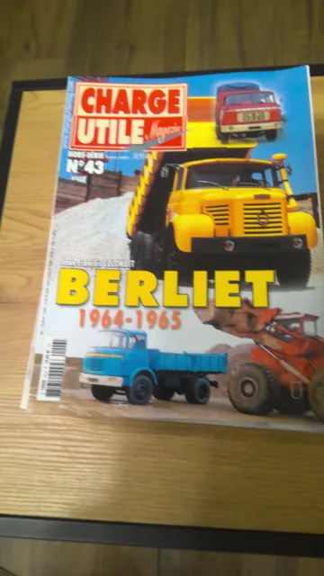 Charge utile magazine Hors Série HS N 43 Berliet 1964/65