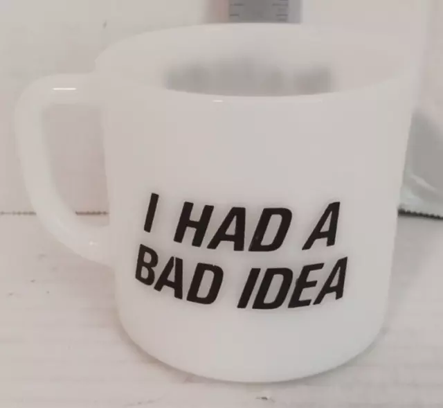 Vtg Advertising Milk Glass Coffee Cup "I Had A Bad Idea" & "I'm A TCMH Bad Guy"
