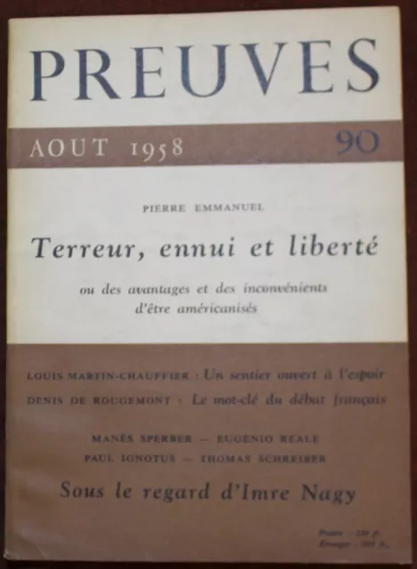 PREUVES - Revue n°89 (1958) Les fièvres d'Alger, T Mann, Kijno