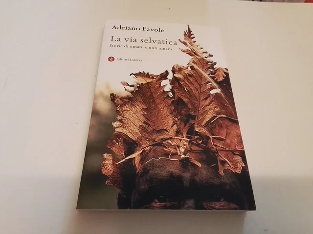 LA VIA SELVATICA - FAVOLE ADRIANO - Laterza, 30o24