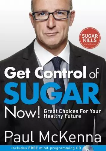 Paul McKenna Get Control of Sugar Now! (Poche)