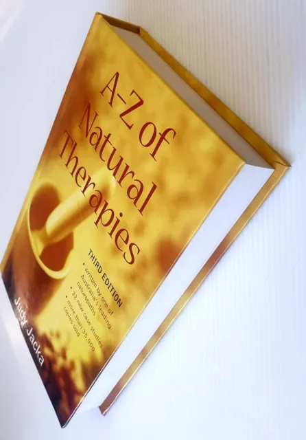 A to Z of Natural Therapies : Third Edition by Judy Jacka H/C Book Natropath Aus