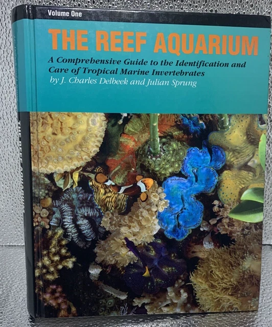 The Reef Aquarium Volume One Julian Sprung Book First Printing Book