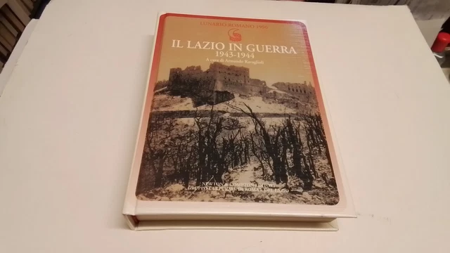 IL LAZIO IN GUERRA 1943 - 1944 - LUNARIO ROMANO 7f25 IL LAZIO IN GUERRA 1943 - 1944 - LUNARIO ROMANO 7f25