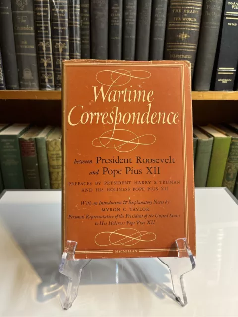 Wartime Correspondence between President Roosevelt and Pope Pius XII 1947 HC DJ