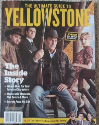 YELLOWSTONE THE ULTIMATE GUIDE TO YELLOWSTONE MAGAZINE 2022 Hollywood