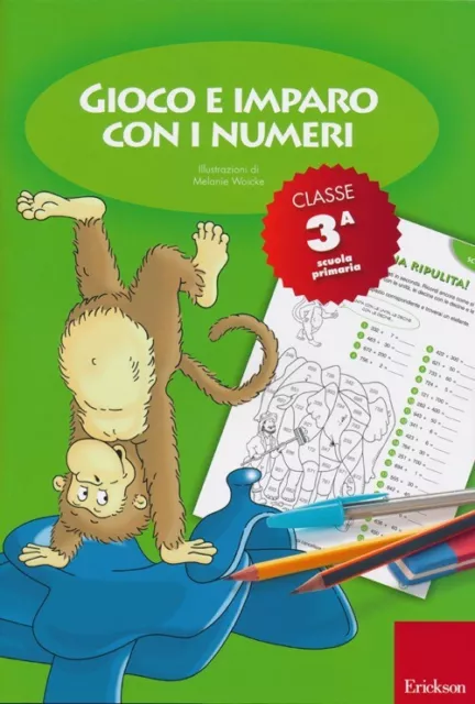 Gioco e imparo con i numeri. Quaderno. Per la 3ª classe elementare. Vol. 3...