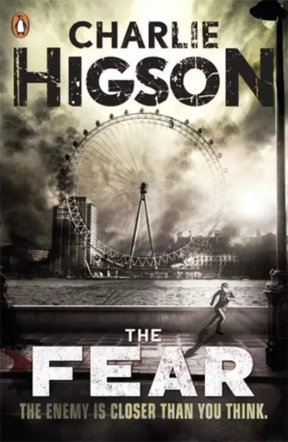The Fear (The Enemy Book 3) Charlie Higson Taschenbuch 460 S. Englisch 2012