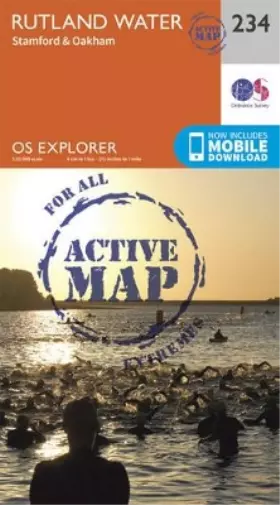 Rutland Water, Stamford and Oakham (Map) OS Explorer Active Map