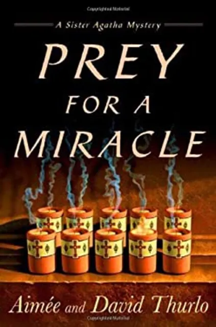 Prey for a Miracle Hardcover Aimée, Thurlo, David Thurlo