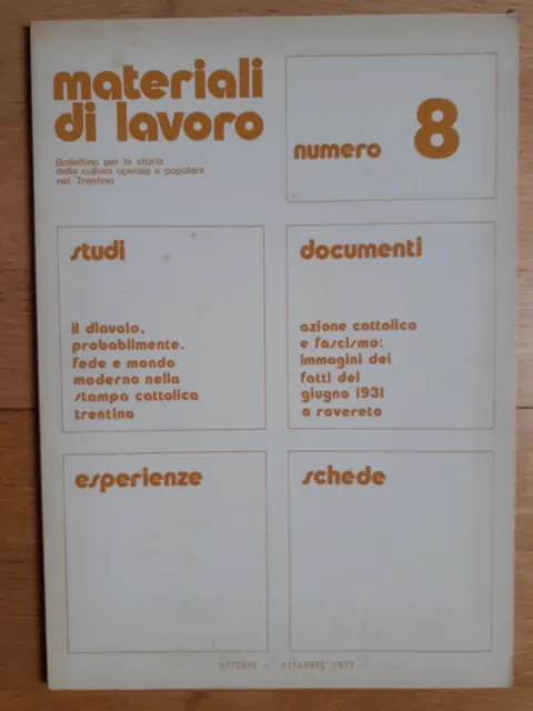 MATERIALI DI LAVORO- storia della cultura operaia e popolare del Trentino - 1979