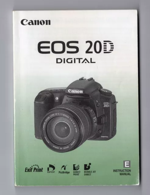 Canon EOS 20D Digital Camera Instruction Book / Manual / User Guide In English
