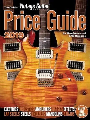Official Vintage Guitar Magazine Price Guide 2019 UC Greenwood Alan Vintage Guit