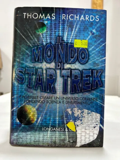 Il mondo di Star Trek - Thomas Richards - Longanesi & C.