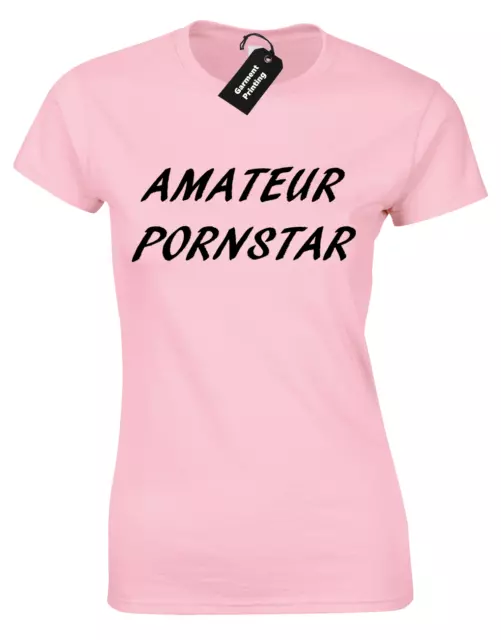 Amateur Pornstar Ladies T Shirt Tee Funny Rude Printed Design Joke Novelty Gift