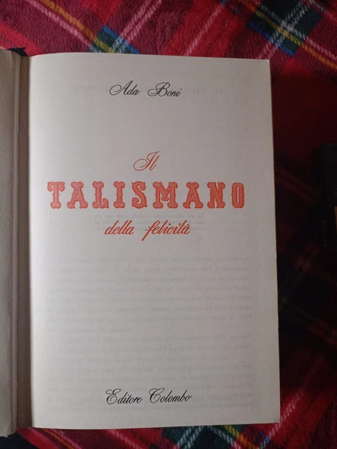 Livre De Cuisine 'Il Talismano Della Felicità' - Ada Boni - 17e édition 1949 - État Correct