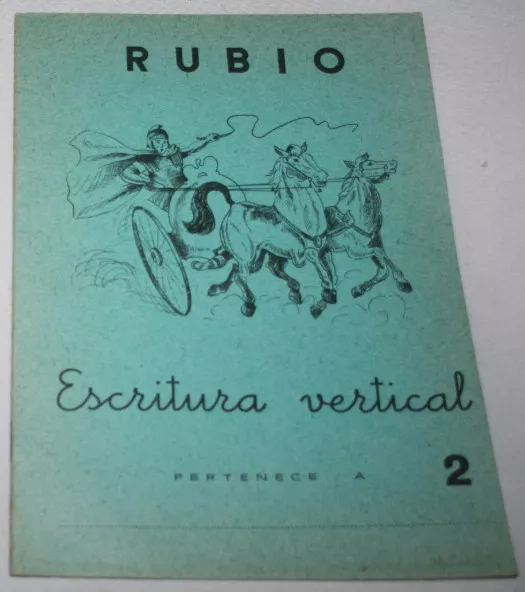 Antiguo Cuaderno Escolar Sin Usar, Rubio 2 Escritura Vertical 1962, Cuadriga 5ªu